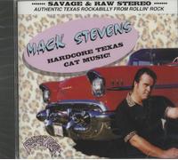 Stevens,Mack - Hardcore Texas Cat Music!