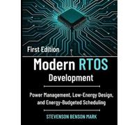Stevenson Benson Mark Modern RTOS Development (Tascabile)