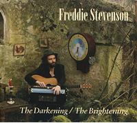 Stevenson Freddie - The Darkening, The Brightening