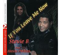 Stevie B - If You Leave Me Now