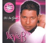 Stevie B - It'S So Good