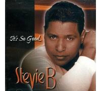 Stevie B - It's So Good