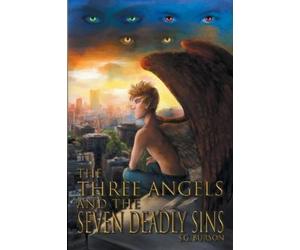 Stevie Chandler Gregory Bur The Three Angels and the Seven Deadly S (Tascabile)