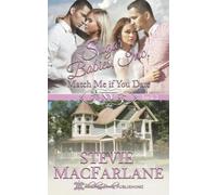 Stevie MacFarlane Match Me If You Dare (Tascabile) Sugar Babies, Inc.