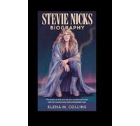 Stevie Nicks Biography: The Queen of Rock and Roll Who Transformed Music with Her Mystical Voice and Unforgettable Style