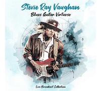 Stevie Ray Vaughan - Blues Guitar Virtuoso - Live Broadcast Collection
