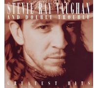 STEVIE RAY VAUGHAN & DOUBLE TROUBLE - GREATEST HITS by STEVIE RAY VAUGHAN & DOUBLE TROUBLE (1995-11-16)