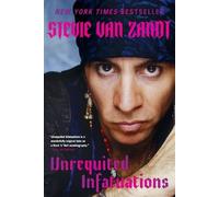 Stevie Van Zandt Unrequited Infatuations (Tascabile)