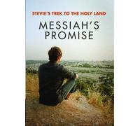 Stevie's Trek to the Holy Land: Messiah's Promise (DVD) Stephen Pettit