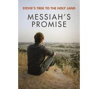 Stevie's Trek to the Holy Land: Messiah's Promise (DVD) Stephen Pettit