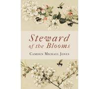 Steward of the Blooms: Poems