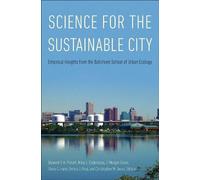 Steward T. A. Pickett Science for the Sustainable City (Tascabile)