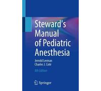 Steward's Manual of Pediatric Anesthesia