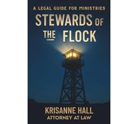 Stewards of the Flock: A Legal Guide for Ministries