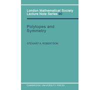 Stewart A. Robertson Polytopes and Symmetry (Tascabile)
