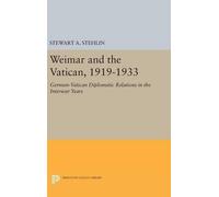 Stewart A. Stehlin Weimar and the Vatican, 1919-1933 (Copertina rigida)