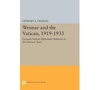 Stewart A. Stehlin Weimar and the Vatican, 1919-1933 (Tascabile)