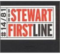 Stewart,Bob - First Line