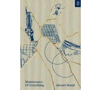 Stewart Brand Maintenance: Of Everything (Copertina rigida)