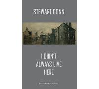 Stewart Conn I Didn't Always Live Here (Tascabile) Oberon Modern Plays