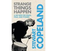 Stewart Copeland Strange Things Happen (Tascabile)