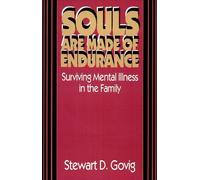 Stewart D. Govig Souls Are Made of Endurance (Tascabile)