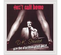 Stewart, Dk - Dont Call Home