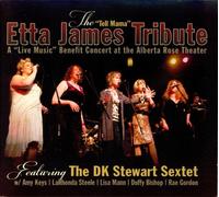 Stewart, Dk Sextet - Tell Mama Etta James Tribute