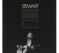 Stewart Francke Alive & Unplugged at the Ark (CD)