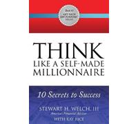 Stewart H. Welch THINK Like a Self-Made Millionaire (Tascabile)