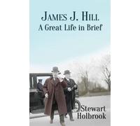 Stewart Holbrook James J. Hill (Tascabile)