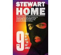 Stewart Home The 9 Lives of Ray "The Cat" Jones (Tascabile)