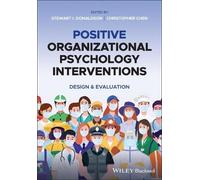 Stewart I. Donaldso Positive Organizational Psychology Intervention (Tascabile)