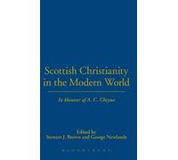 Stewart J. Brown Scottish Christianity in the Modern World (Copertina rigida)