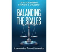 Stewart J D'Alessio Lisa Stolzenberg Balancing the Scales (Tascabile)