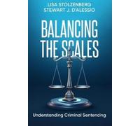 Stewart J D'Alessio Lisa Stolzenberg Balancing the Scales (Tascabile)