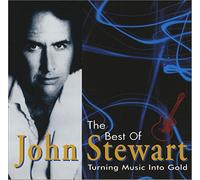 Stewart, John - Best Of / Turning Music Into Gold