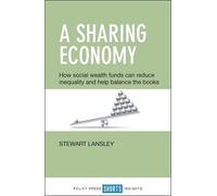 Stewart Lansley A Sharing Economy (Tascabile)