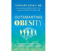 Stewart Lonky, M D Outsmarting Obesity (Copertina rigida)