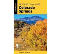 Stewart M. Green Best Easy Day Hikes Colorado Springs (Tascabile)