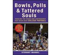 Stewart Mandel Bowls, Polls, and Tattered Souls (Tascabile)
