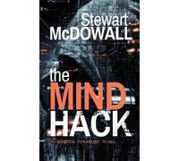 Stewart McDowall The Mind Hack (Detective McQueen, #2) (Tascabile)