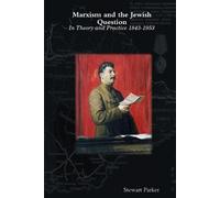 Stewart Parker Marxism and the Jewish Question: In Theory and Practi (Tascabile)