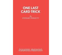 Stewart Permutt One Last Card Trick (Tascabile) French's Acting Editions