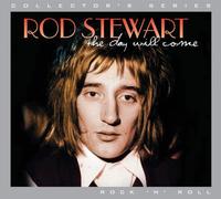 Stewart, Rod - Day Will Come