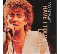 Stewart, Rod - Have I Told You Lately/Gasolin