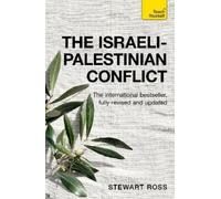 Stewart Ross The Israeli-Palestinian Conflict (Tascabile)
