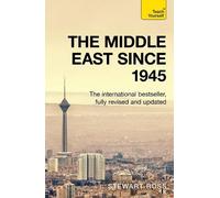 Stewart Ross The Middle East since 1945 (Tascabile) TY History
