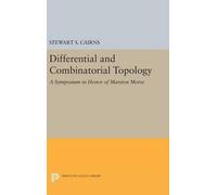 Stewart Scott Cairns Differential and Combinatorial Topology (Copertina rigida)