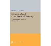 Stewart Scott Cairns Differential and Combinatorial Topology (Tascabile)